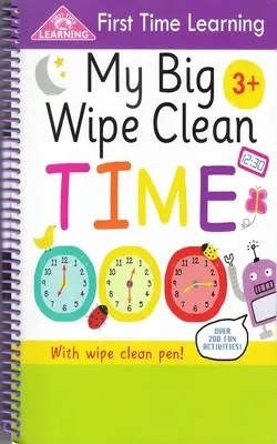 Tell the Time (First Time Learning: My Big Wipe Clean